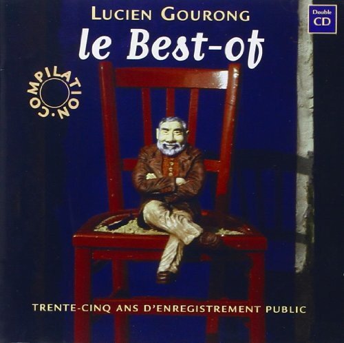 Lucien Gourong - Le best of (2 CD) - Lucien Gourong - CD