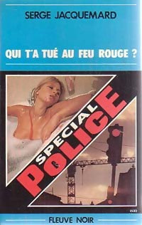 Livrenpoche : Qui t'a tué au feu rouge ? - Serge Jacquemard - Livre