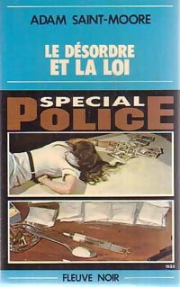 Livrenpoche : Le désordre et la loi - Adam Saint-Moore - Livre