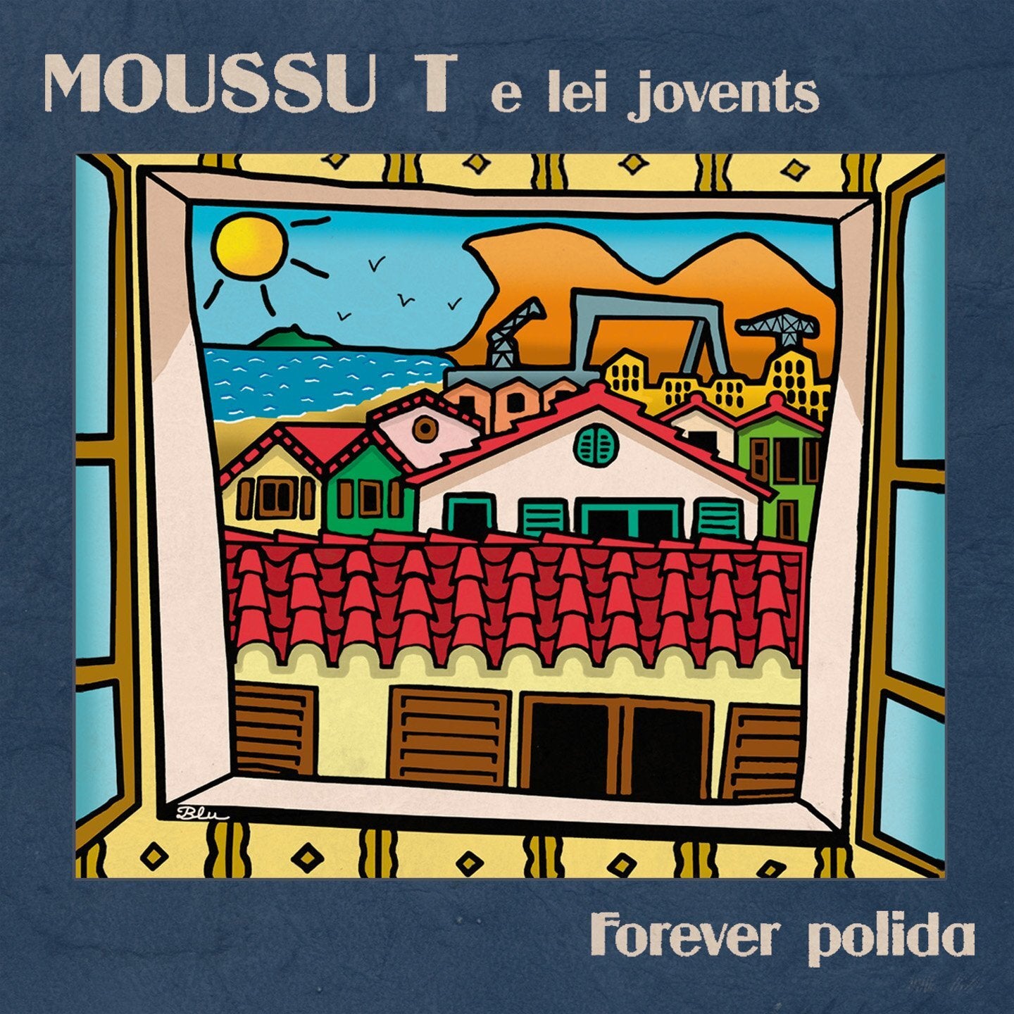 Moussu T e lei jovents - Forever polida - Moussu T - CD