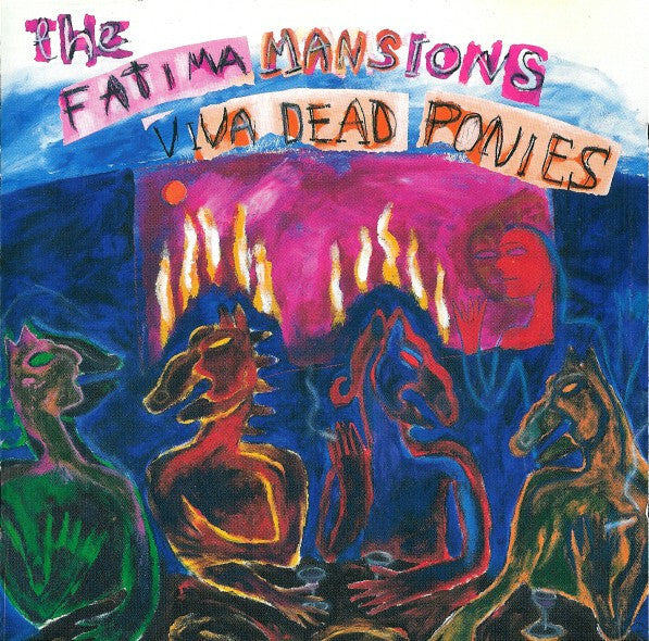 The Fatima Mansions - Viva dead ponies - The Fatima Mansions - CD