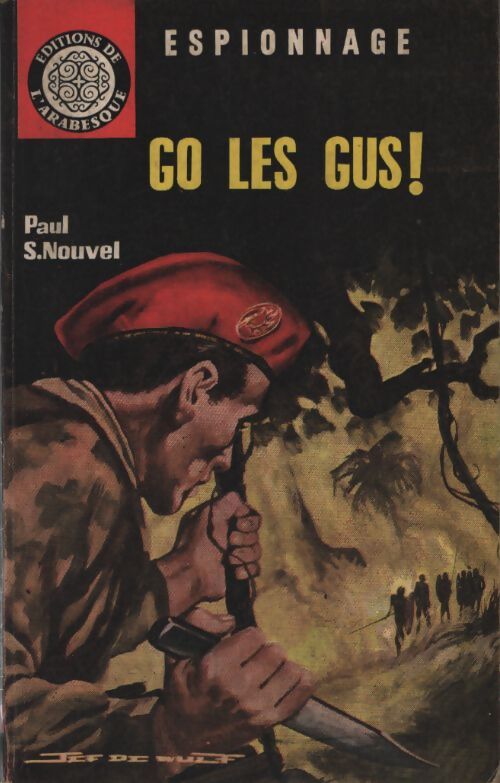 Go les Gus ! - Paul S. Nouvel - Livre