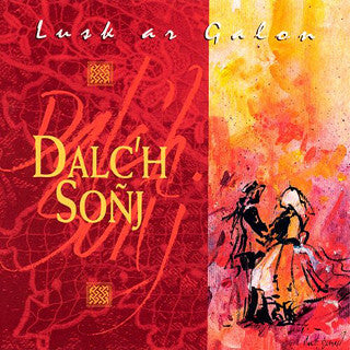 Dalc'H Sonj - Lusk ar galon - Dalc'H Sonj - CD