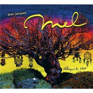Jean-Jacques Mel - Attrapeur de rêves - Jean-Jacques Mel - CD