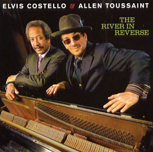 Elvis Costello - The river in reverse - Elvis Costello & Allen Toussaint - CD