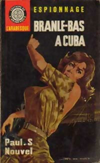 Livrenpoche : Branle-bas à Cuba - Paul S. Nouvel - Livre
