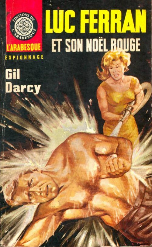 Livrenpoche : Luc Ferran et son noël rouge - Gil Darcy - Livre