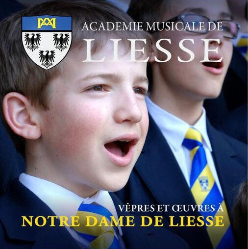 L'Académie Musicale De Liesse - Vêpres et oeuvres à Notre Dame de Liesse - L'Académie Musicale De Liesse - CD