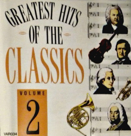 Greatest Hits of The Classics Volume 2 - Collectif - CD
