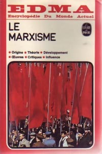 Le marxisme - E.D.M.A. -  Le Livre de Poche - Livre