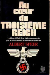 Au coeur du troisième Reich - Albert Speer -  Le Livre de Poche - Livre