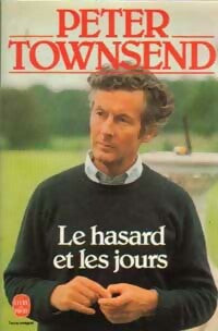 Livrenpoche : Le hasard et les jours - Peter Townsend - Livre