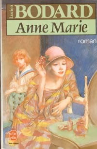 Livrenpoche : Anne Marie - Lucien Bodard - Livre