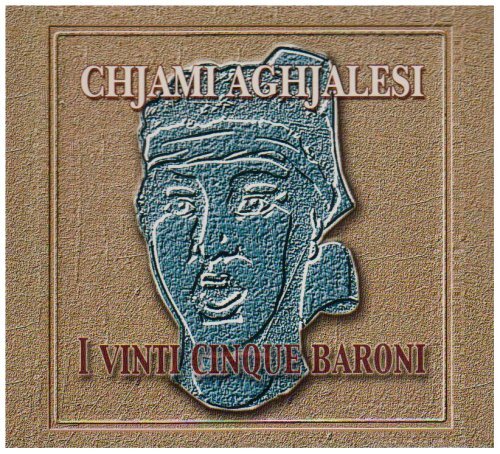 I Vinti Cinque Baroni - Chjami Aghjalesi - CD