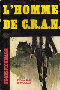 Livrenpoche : L'homme de C.R.A.N. - Charles Ewald - Livre