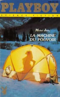 Livrenpoche : La machine du pouvoir - Michel Jeury - Livre