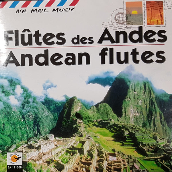 Unknown Artist - Flûtes Des Andes = Andean Flutes - Unknown Artist - CD