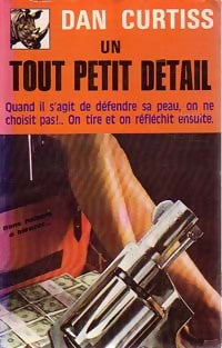 Livrenpoche : Un tout petit détail - Dan Curtiss - Livre