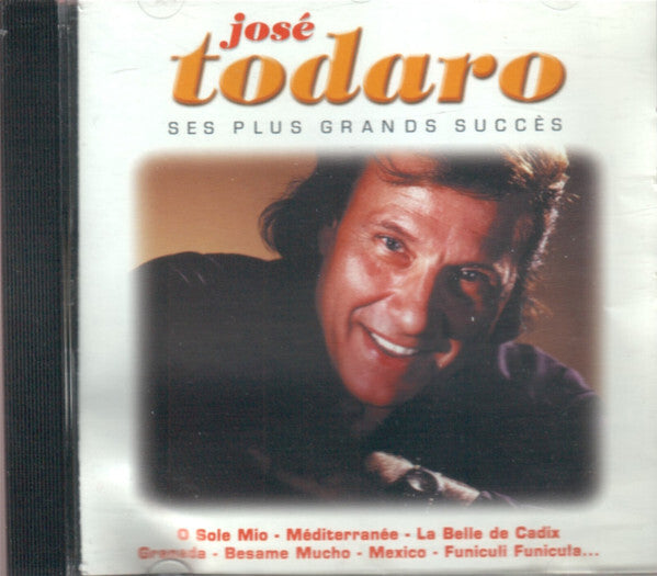 José Todaro - Ses Plus Grands Succès - José Todaro - CD