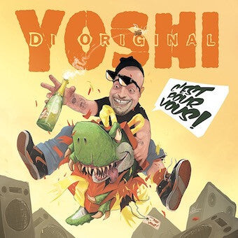 Yoshi Di Original - C'est Pour Vous ! - Yoshi Di Original - CD