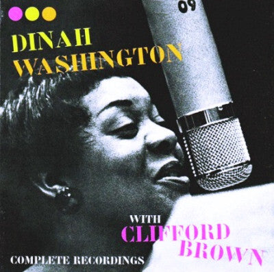 Dinah Washington With Clifford Brown - Complete Recordings - Dinah Washington With Clifford Brown - CD