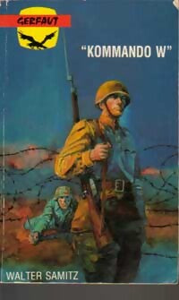 Livrenpoche : Kommando W - Walter Samitz - Livre