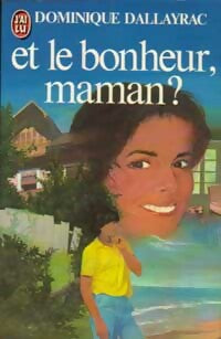 Livrenpoche : Et le bonheur, maman ? - Dallayrac - Livre