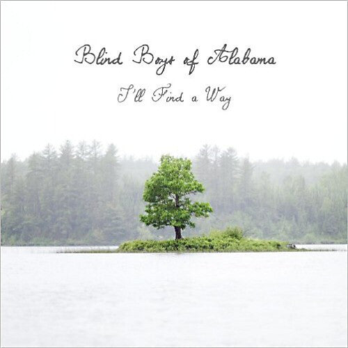 Blind Boys Of Alabama* - I'll Find A Way - Blind Boys Of Alabama - CD