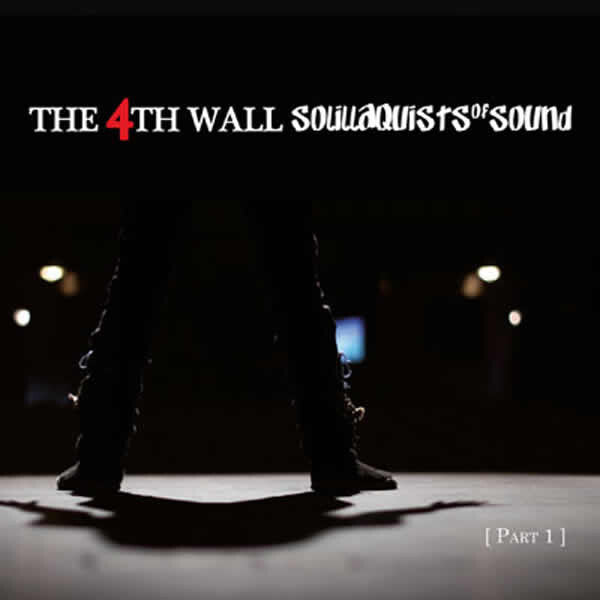 Solillaquists Of Sound* - The 4th Wall (Part 1) - Solillaquists Of Sound - CD