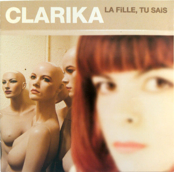 Clarika - La Fille, Tu Sais - Clarika - CD