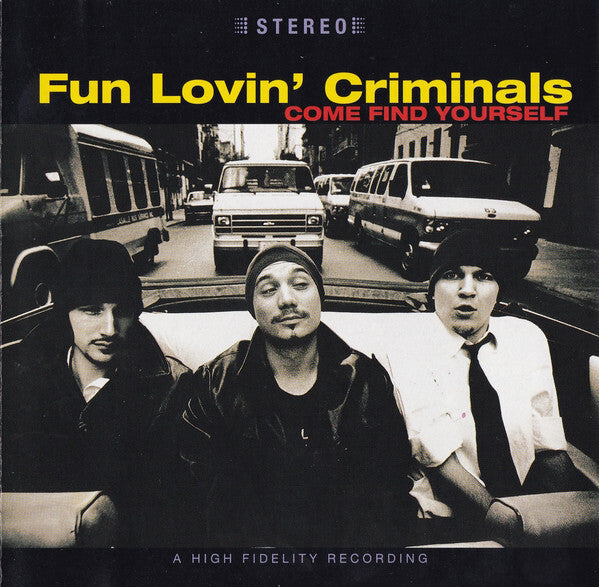 Fun Lovin' Criminals - Come Find Yourself - Fun Lovin' Criminals - CD