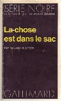 Livrenpoche : La chose est dans le sac - William Green - Livre