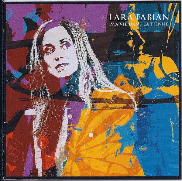 Lara Fabian - Ma Vie Dans La Tienne - Lara Fabian - CD