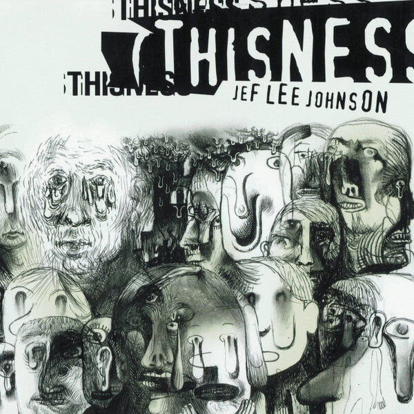 Jef Lee Johnson - Thisness - Jef Lee Johnson - CD