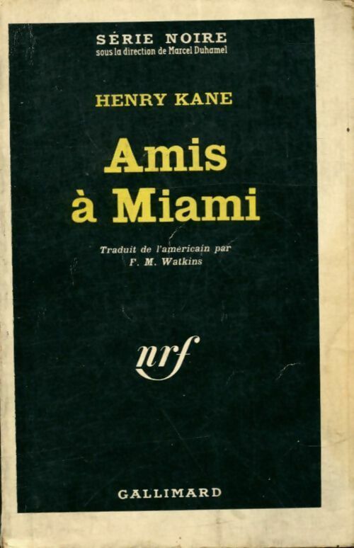 Amis à Miami - Henry Kane - Livre