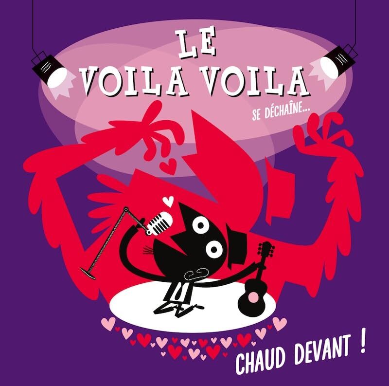 Chaud Devant - Le Voilà Voila - CD