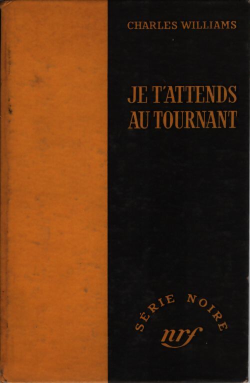 Je t'attends au tournant - Charles Williams - Livre