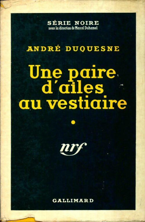 Livrenpoche : Une paire d'ailes au vestiaire - André Duquesne - Livre