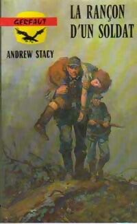 Livrenpoche : La rançon d'un soldat - Andrew Stacy - Livre