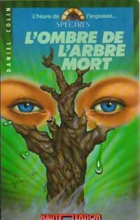 Livrenpoche : L'ombre de l'arbre mort - Colin Daniel - Livre