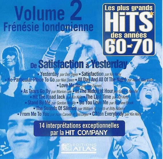 Les plus grands hits des années 60-70 - Volume 2 : Frénésie londonienne - Collectif - CD