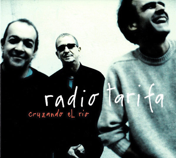 Radio Tarifa - Cruzando el rio - Radio Tarifa - CD