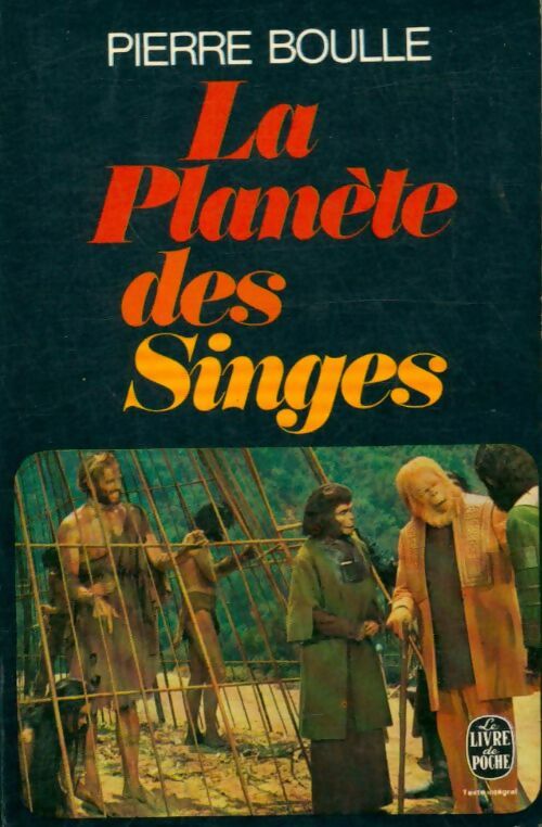 La planète des singes - Pierre Boulle -  Le Livre de Poche - Livre