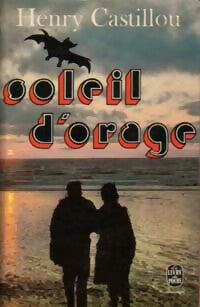 Livrenpoche : Soleil d'orage - Henry Castillou - Livre