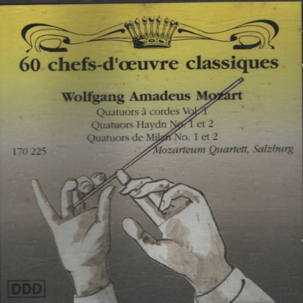 60 chefs d'oeuvre classiques : Mozart - Quatuors à corde Vol 1 - Mozart - CD