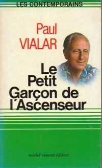 Livrenpoche : Le petit garçon de l'ascenseur - Paul Vialar - Livre