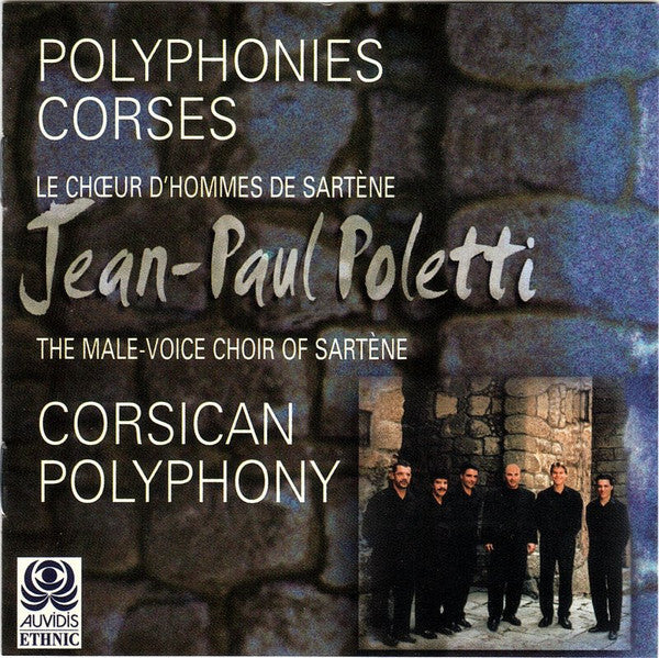 Le Choeur D'Hommes De Sartène - Polyphonies corses - Jean-Paul Poletti, Le Chur D'Hommes De Sartène - CD
