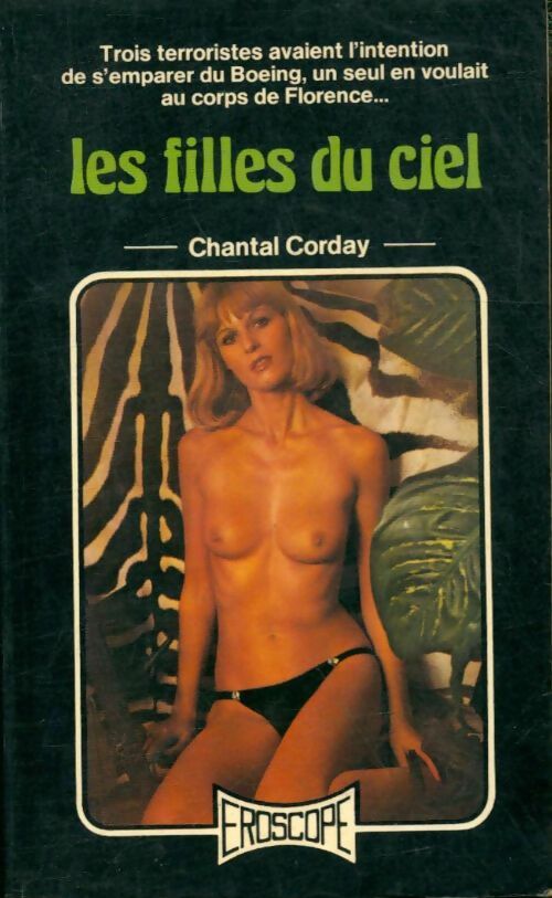 Livrenpoche : Les filles du ciel - Chantal Corday - Livre