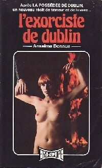 Livrenpoche : L'exorciste de Dublin - Antelme Donnue - Livre