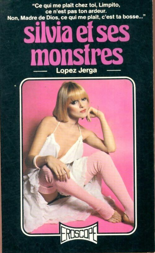 Livrenpoche : Silvia et ses monstres - Lopez Jerga - Livre
